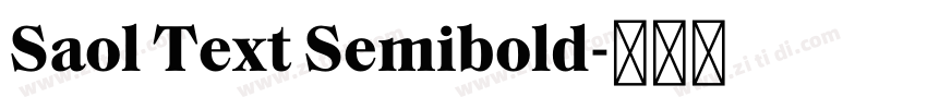 Saol Text Semibold字体转换 Saol Text Semibold字体转换